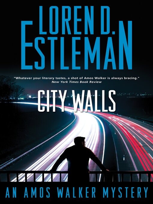 Title details for City Walls by Loren D. Estleman - Available